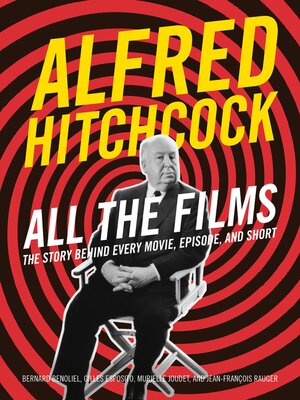 cover image of Alfred Hitchcock All the Films